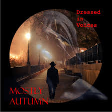 Mostly Autumn-Dressed In Voices CD 2014 /2.6./